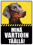 Kyltti Minä vartioin täällä! Dobberi pää - Varoitus- ja huomiokyltit - 053400 - 1