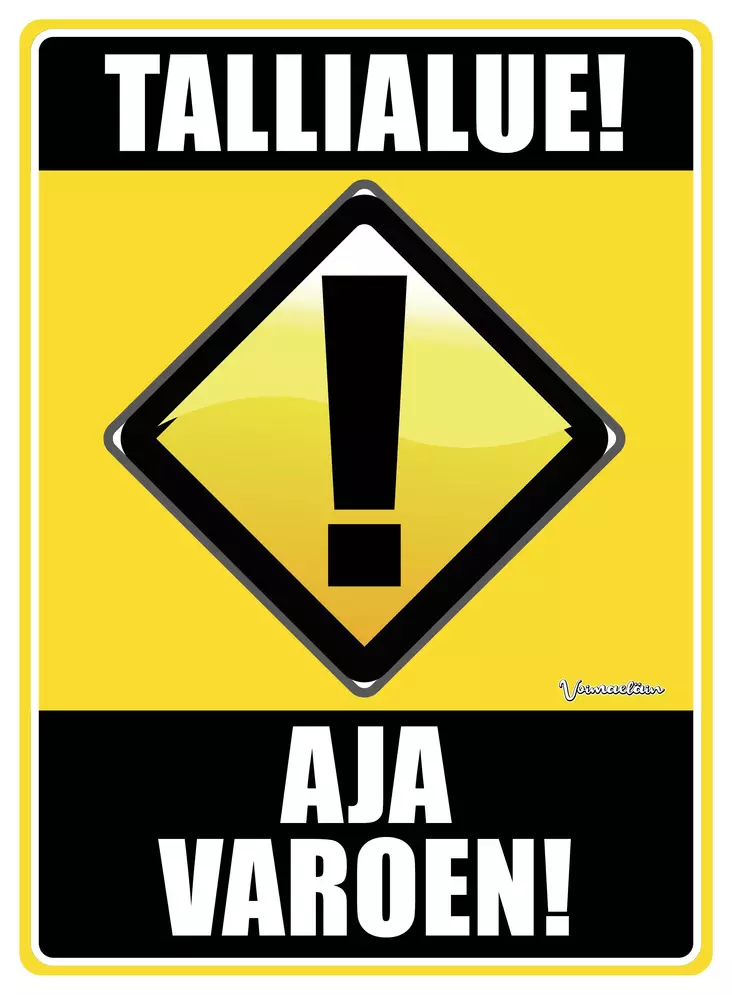Kyltti Tallialue! Aja varoen! - Varoitus- ja huomiokyltit - 053420 - 1