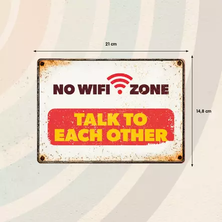 Metallikyltti "No Wifi Zone - Talk to each other" 21x14,8cm Flamingo - Varoitus- ja huomiokyltit - 059321 - 2