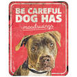 Kyltti Be careful dog has moodswings 25x20cm punainen D&D - Varoitus- ja huomiokyltit - 031952 - 1