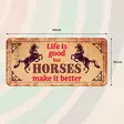 Metallikyltti *Life is good but horses make it better" 32x15cm Flamingo - Varoitus- ja huomiokyltit - 059312 - 2