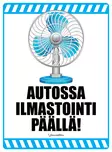 Kyltti Autossa ilmastointi päällä! - Varoitus- ja huomiokyltit - 053373 - 1