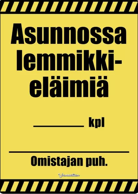 Kyltti Asunnossa lemmikkieläimiä__kpl - Varoitus- ja huomiokyltit - 053565 - 1