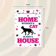 Metallikyltti "A home without a cat is just a house" 21x14,8cm Flamingo - Varoitus- ja huomiokyltit - 059335 - 2