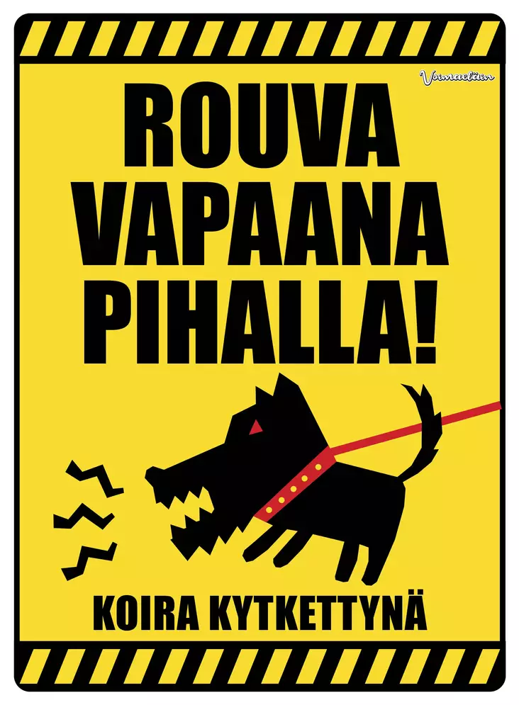 Kyltti Rouva vapaana pihalla! Koira kytkettynä - Varoitus- ja huomiokyltit - 053415 - 1