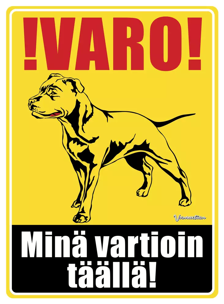 Kyltti Varo Min Vartioin T ll Staffi Staffi El intarvikeliike 