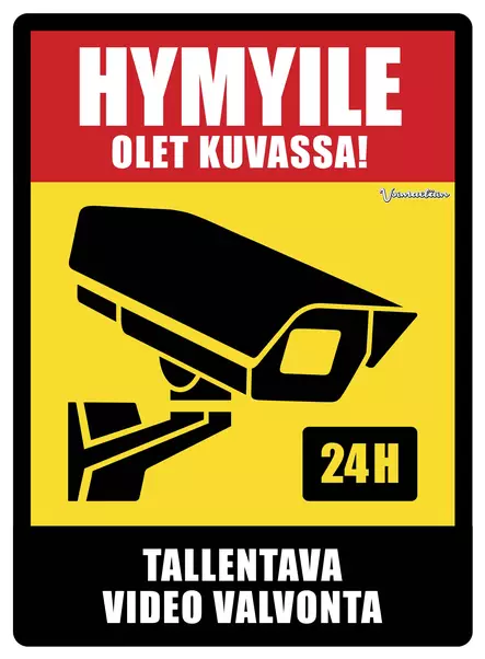 Kyltti Hymyile olet kuvassa! - Varoitus- ja huomiokyltit - 053376 - 1