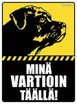Kyltti Minä vartioin täällä! Rtw pää - Varoitus- ja huomiokyltit - 053406 - 1