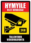 Kyltti Hymyile olet kuvassa! - Varoitus- ja huomiokyltit - 053376 - 2