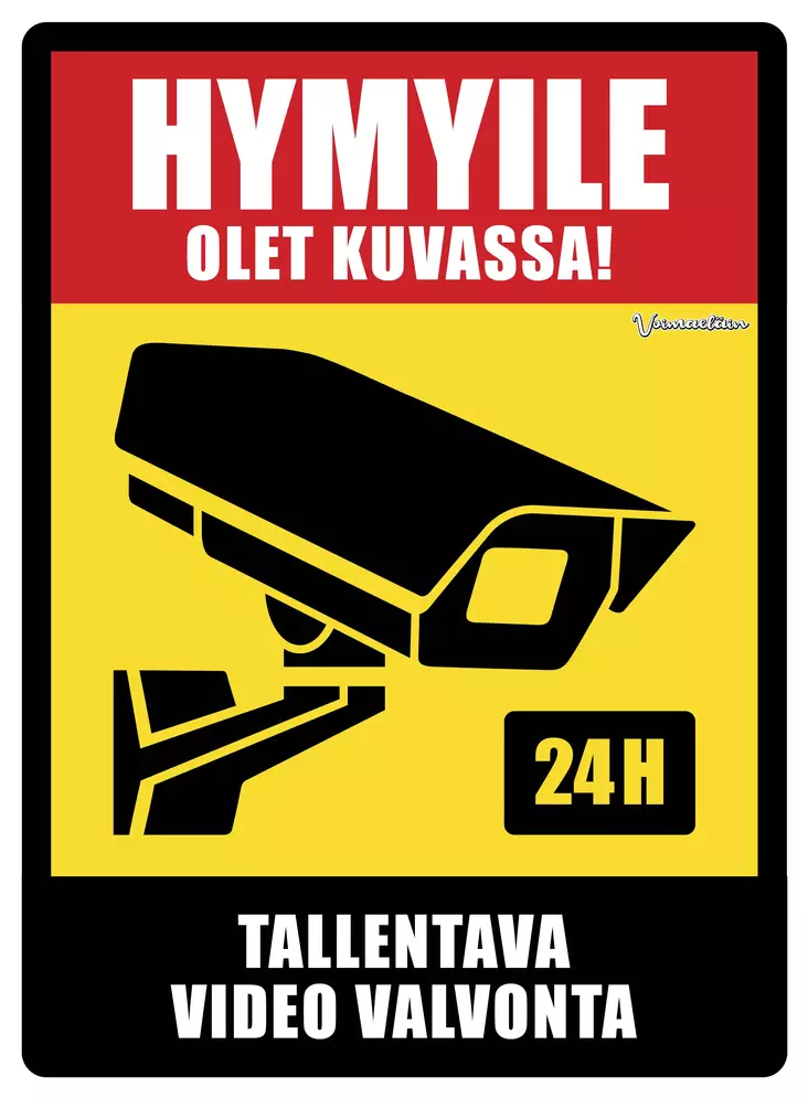 Kyltti Hymyile olet kuvassa! - Varoitus- ja huomiokyltit - 053376 - 1