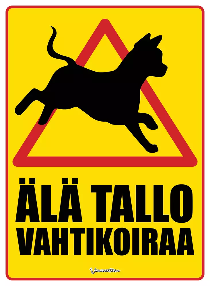 Kyltti Älä tallo vahtikoiraa! Kolmio - Varoitus- ja huomiokyltit - 053456 - 1