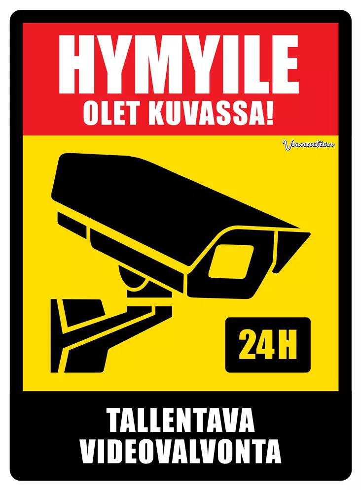 Kyltti Hymyile olet kuvassa! - Varoitus- ja huomiokyltit - 053376 - 2