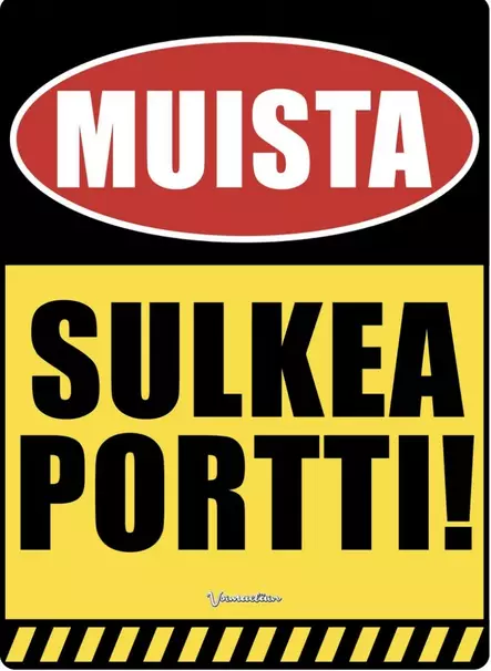 Pieni kyltti Muista sulkea portti! - Varoitus- ja huomiokyltit - 053457 - 1