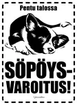 Kyltti Pentu talossa Söpöysvaroitus! - Varoitus- ja huomiokyltit - 053567 - 1