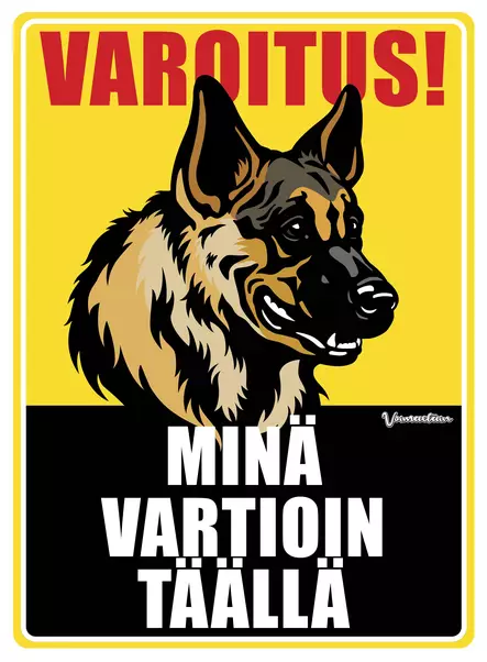 Kyltti Varoitus! Minä vartioin täällä - Varoitus- ja huomiokyltit - 053408 - 1