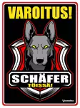Kyltti Varoitus! Schäfer töissä! pääkuva - Varoitus- ja huomiokyltit - 053439 - 1